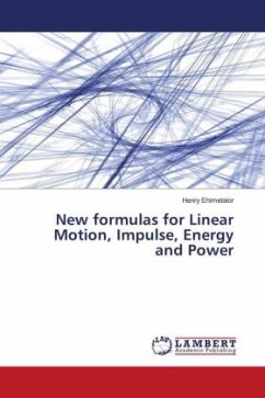 New formulas for Linear Motion, Impulse, Energy and Power - Ehimetalor, Henry
