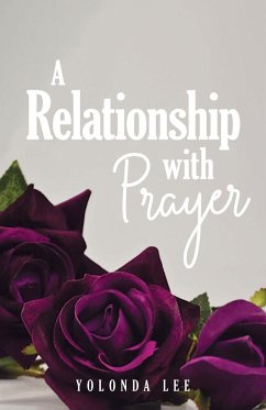 A Relationship with Prayer - Lee, Yolonda