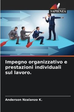 Impegno organizzativo e prestazioni individuali sul lavoro. - Nzalanzo K., Anderson