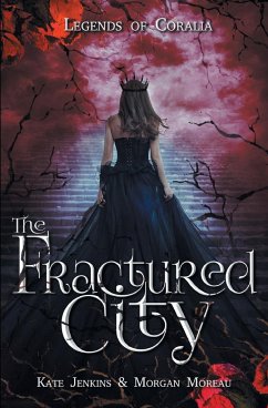 The Fractured City - Jenkins, Kate; Moreau, Morgan