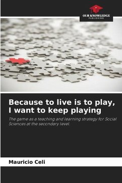 Because to live is to play, I want to keep playing - Celi, Mauricio