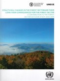 Structural Changes in the Forest Sector and Their Long-Term Consequences for the Forest Sector