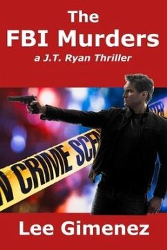 The FBI Murders: a J.T. Ryan Thriller - Gimenez, Lee