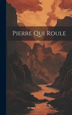 Pierre Qui Roule - Anonymous