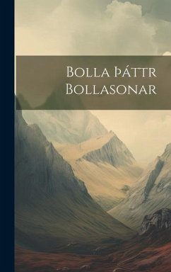 Bolla þáttr Bollasonar - Anonymous