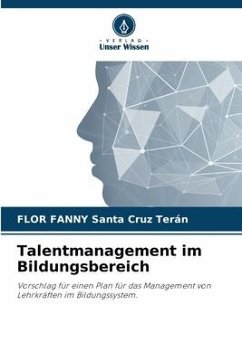 Talentmanagement im Bildungsbereich - Santa Cruz Terán, FLOR FANNY