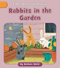 Rabbits in the Garden - Keeler, Barbara