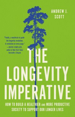 The Longevity Imperative - Scott, Andrew J