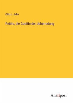 Cover Peitho, die Goettin der Ueberredung