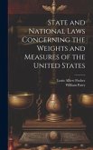State and National Laws Concerning the Weights and Measures of the United States