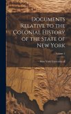 Documents Relative to the Colonial History of the State of New York; Volume 2