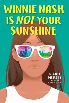 Winnie Nash Is Not Your Sunshine - Melleby, Nicole