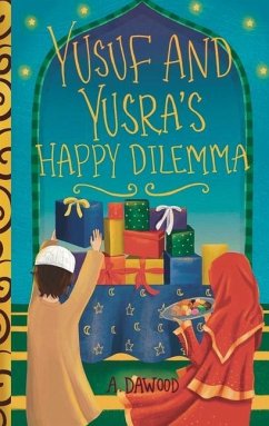 Yusuf and Yusra's Happy Dilemma - Dawood, A.