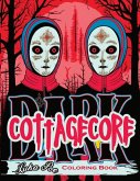 Dark Cottagecore