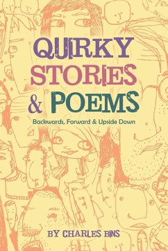 Quirky Stories & Poems - Bins, Charles