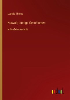 Krawall; Lustige Geschichten