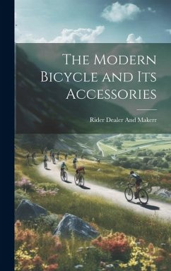 Cover The Modern Bicycle and its Accessories