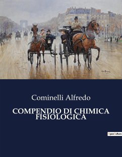 COMPENDIO DI CHIMICA FISIOLOGICA - Alfredo, Cominelli