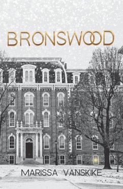 Bronswood (How It Had To Be, #2) - Vanskike, Marissa