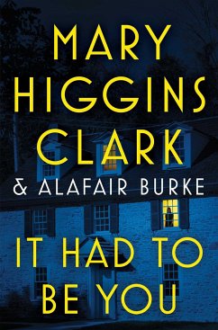 It Had to Be You - Clark, Mary Higgins; Burke, Alafair