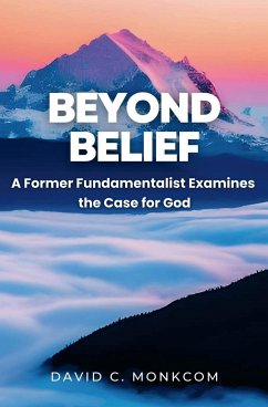 Beyond Belief - Monkcom, David C.