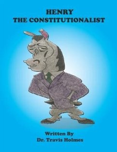 Henry the Constitutionalist - Holmes, Travis