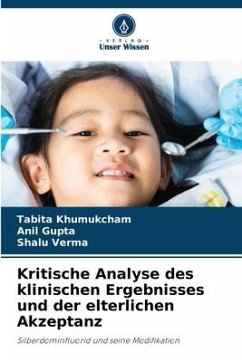Kritische Analyse des klinischen Ergebnisses und der elterlichen Akzeptanz - Khumukcham, Tabita;Gupta, Anil;Verma, Shalu