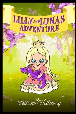 Lilly and Luna's Adventure - Holloway, Leilani