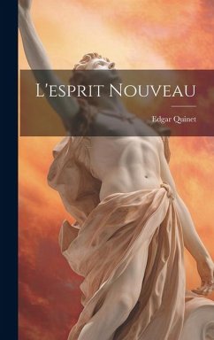 L'esprit nouveau - Quinet, Edgar