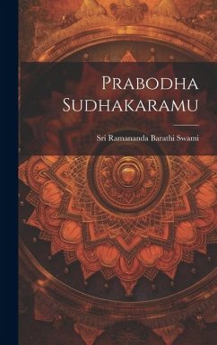 Prabodha Sudhakaramu - Swami, Sri Ramananda Barathi