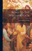 Road To The Welfare State