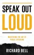 Speak Out Loud: Mastering the Art of... - Bild 1