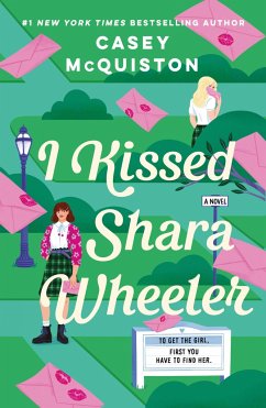 I Kissed Shara Wheeler - McQuiston, Casey