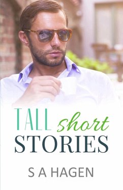 Tall Short Stories - Hagen, S A