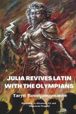 Julia Revives Latin with the Olympians