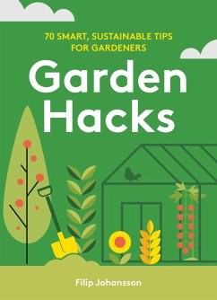 Garden Hacks - Johansson, Filip