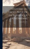Histoire du droit privé de la République athénienne: 1