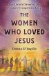 The Women Who Loved Jesus - Bild 1