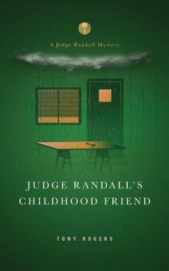 Judge Randall's Childhood Friend - Rogers, Tony
