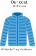 Our Coat. His Purpose - Bild 1
