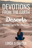 Devotions From The Earth - Deserts