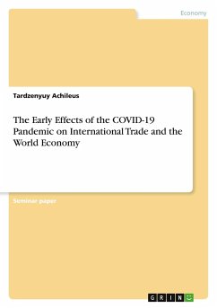 The Early Effects of the COVID-19 Pandemic on International Trade and the World Economy