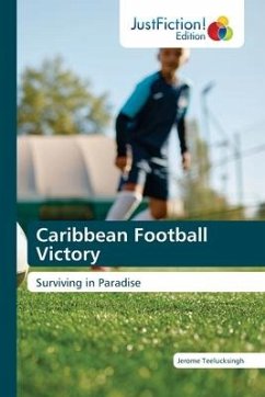 Caribbean Football Victory - Teelucksingh, Jerome