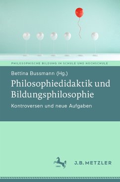 Philosophiedidaktik und Bildungsphilosophie (eBook, PDF)