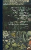 Sensitive Plant Species Survey, Garfield and McCone Counties, Montana: 1994