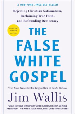 The False White Gospel - Wallis, Jim