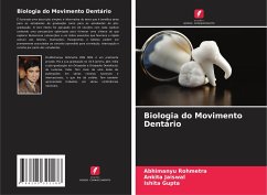 Biologia do Movimento Dentário - Rohmetra, Abhimanyu