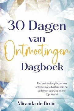 30 Dagen van Ontmoetingen - de Bruin, Miranda