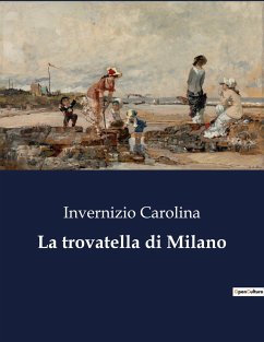 La trovatella di Milano - Carolina, Invernizio