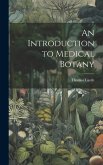 An Introduction to Medical Botany